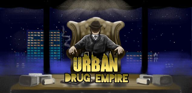 Скачать Urban Drug Empire - Мод безлимитные монеты Русская версия 1.18 бесплатно apk на Андроид